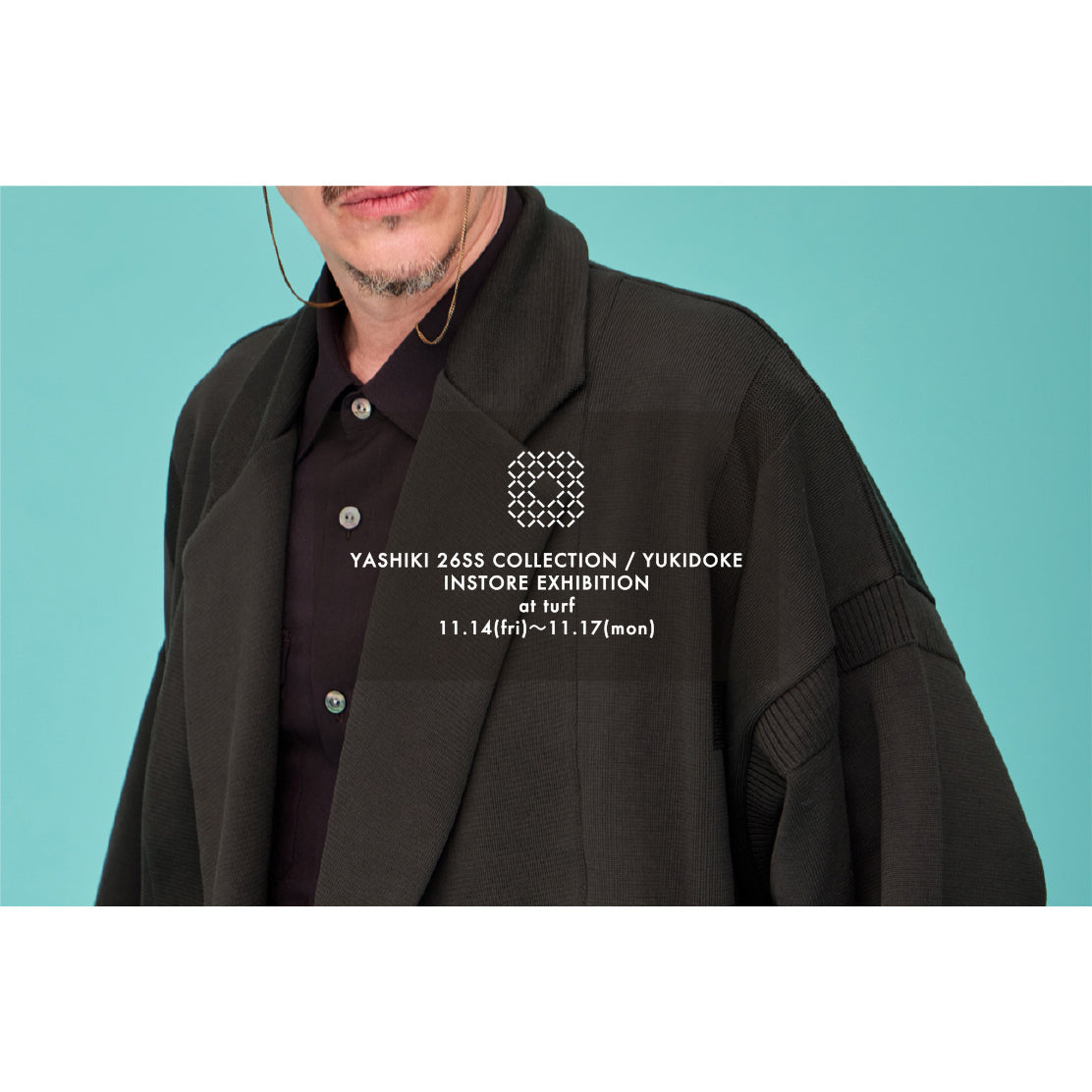 YASHIKI 26SS COLLECTION 展示受注会 – turf